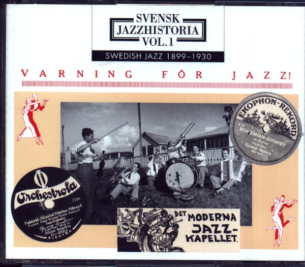 Varning för Jazz! • Swedish Jazz 1899-1930 2 CDs