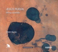 Jesús Rueda • String Quartets CD