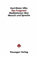 Karl-Dieter Ulke • Das Fragment