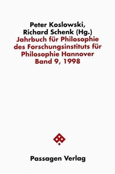 Jahrbuch für Philosophie des Forschungsinstituts für Philosophie Hannover, Band 9, 1998
