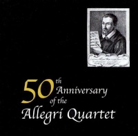 Allegri Quartet • 50th Anniversary of the Allegri...