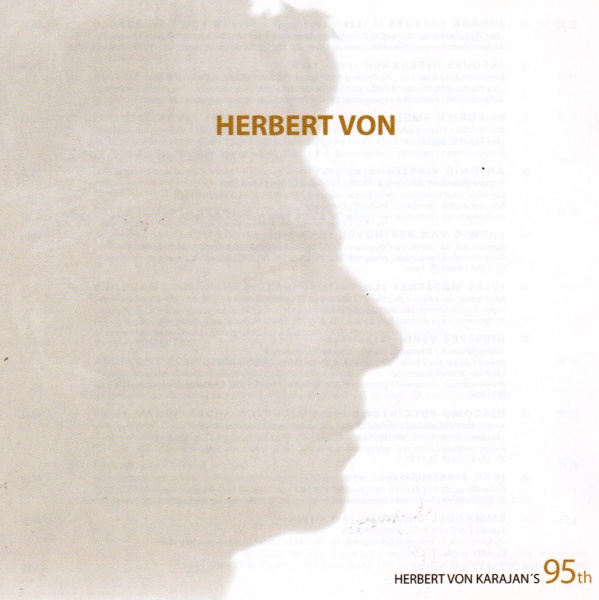 Herbert von Karajans 95th 2 CDs