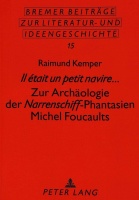 Zur Archäologie der Narrenschiff-Phantasien Michel...