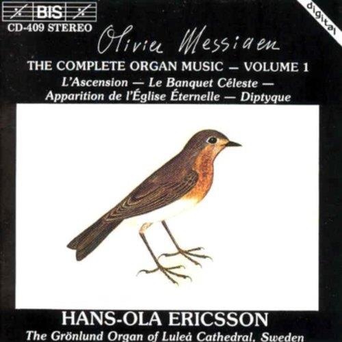 Olivier Messiaen (1908-1992) • The Complete Organ Music Volume 1 CD