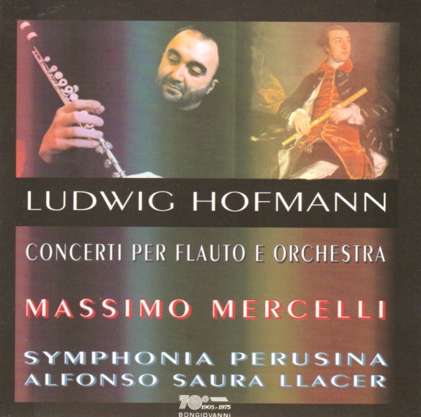 Massimo Mercelli: Ludwig Hofmann (1738-1793) • Concerti per flauto e orchestra CD