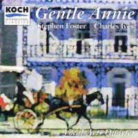Stephen Foster (1826-1864) / Charles Ives (1874-1954) • Gentle Annie CD
