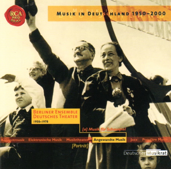 Musik in Deutschland 1950-2000 • Berliner Ensemble - Deutsches Theater CD