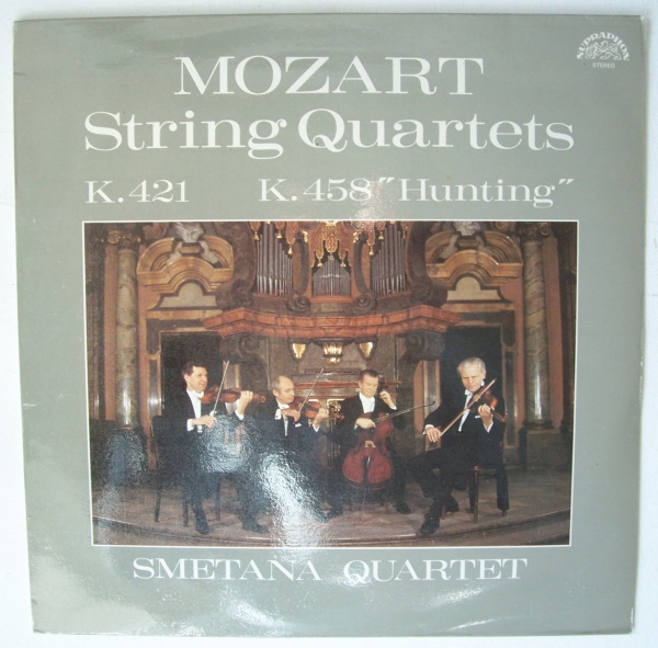 Mozart (1756-1791) • String Quartets 421 & 458 Hunting LP • Smetana Quartet