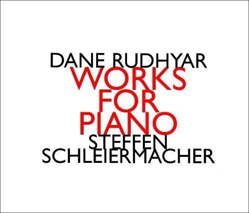 Dane Rudhyar (1895-1985) • Works for Piano CD • Steffen Schleiermacher