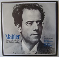 Mahler (1860-1911) • Kindertotenlieder / Vier...