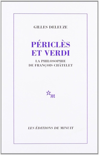 Gilles Deleuze (1925-1995) • "Périclès" et Verdi 