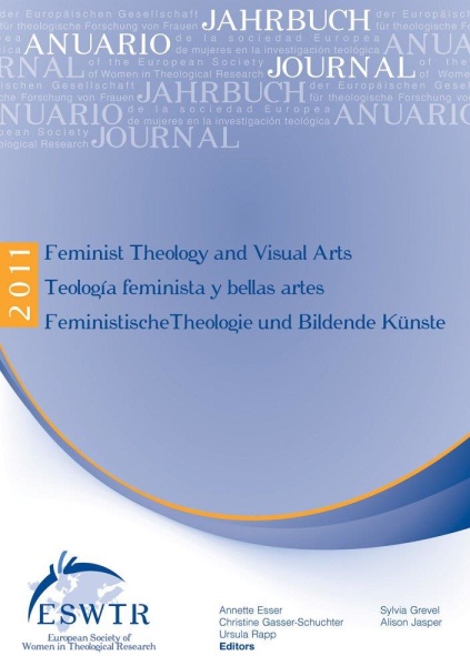 Feminist Theology and Visual Arts - Teologia feminista y bellas artes - Feministische Theologie und Bildende Künste