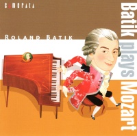 Roland Batik plays Wolfgang Amadeus Mozart (1756-1791) CD