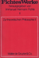Johann Gottlieb Fichte • Zur theoretischen...