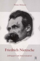 Thomas Mittmann • Friedrich Nietzsche - Judengegner...