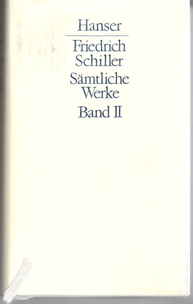 Friedrich Schiller • Sämtliche Werke, Band II