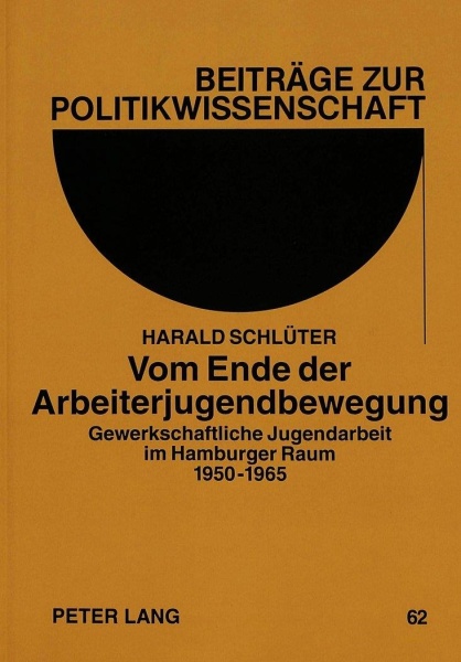 Harald Schlüter • Vom Ende der Arbeiterjugendbewegung 