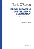 Tarik ORegan • From Heaven distilled a Clemency