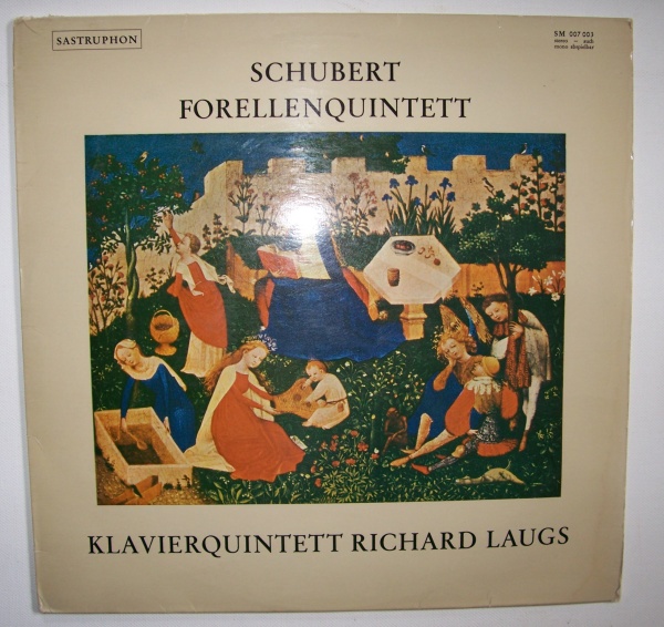 Franz Schubert (1797-1828) • Forellenquintett LP
