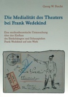 Georg W. Forcht • Die Medialität des Theaters...