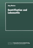 Jörg Blasius • Gentrification und Lebensstile
