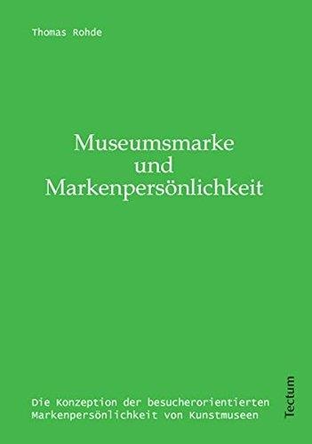 Thomas Rohde • Museumsmarke & Markenpersönlichkeit