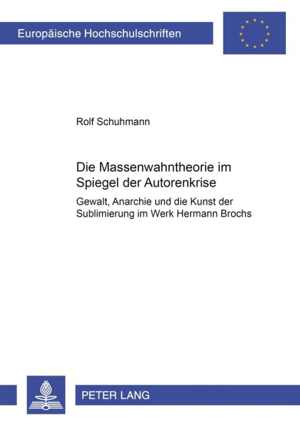 Rolf Schuhmann • Die Massenwahntheorie im Spiegel der Autorenkrise
