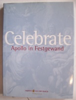 Celebrate • Apollo in Festgewand