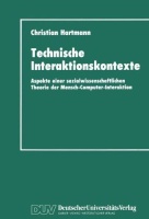 Christian Hartmann • Technische Interaktionskontexte