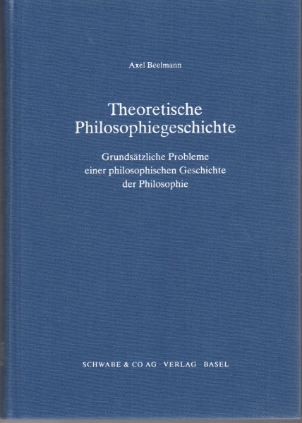 Axel Beelmann • Theoretische Philosophiegeschichte