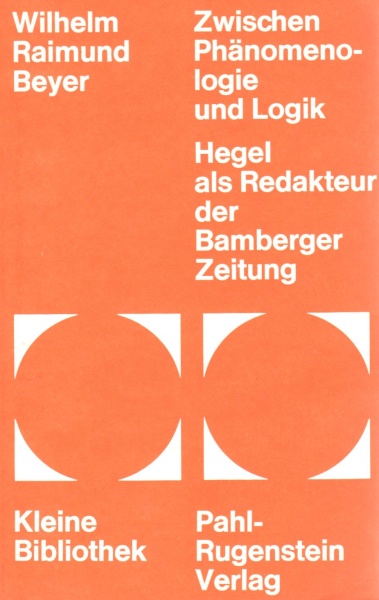 Wilhelm Raimund Beyer • Zwischen Phänomenologie und Logik