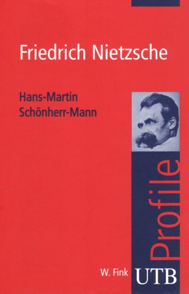 Hans-Martin Schönherr-Mann • Friedrich Nietzsche