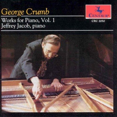 George Crumb • Works for Piano, Vol. 1 CD