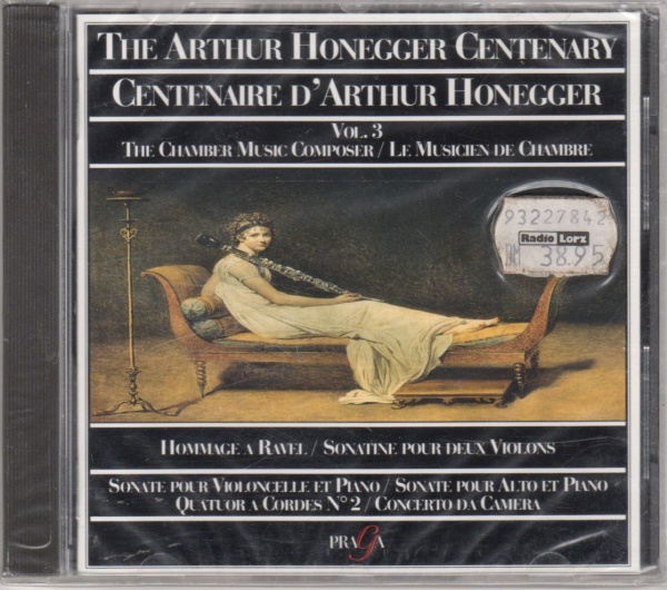 The Arthur Honegger Centenary • Centenaire dArthur Honegger CD