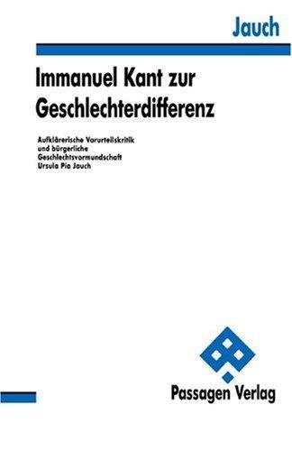 Ursula Pia Jauch • Immanuel Kant zur Geschlechterdifferenz