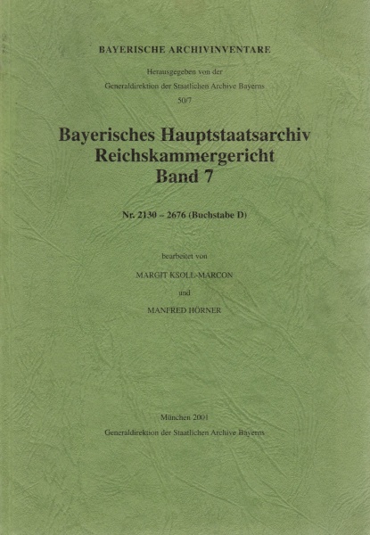 Bayerisches Hauptstaatsarchiv • Reichskammergericht Band 7