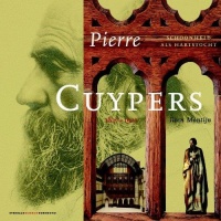 P.J.H. Cuypers (1827-1921) • Schoonheid als hartstocht