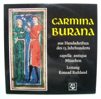 Konrad Ruhland, Capella Antiqua • Carmina Burana LP