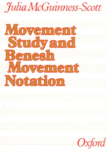 Julia McGuinness-Scott • Movement Study and Benesh Movement Notation