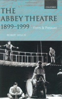 Robert Welch • The Abbey Theatre 1899-1999