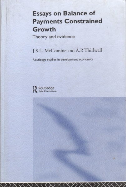 McCombie & Thirlwall • Essays on Balance of Payments Constrained Growth