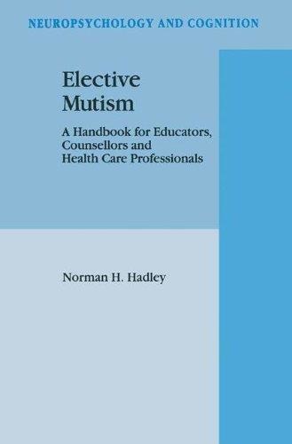 Norman H. Hadley • Elective Mutism 