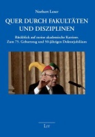 Norbert Leser • Quer durch Fakultäten und...