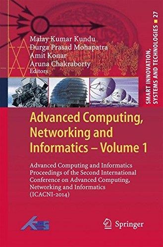Advanced Computing, Networking and Informatics • Volume 1