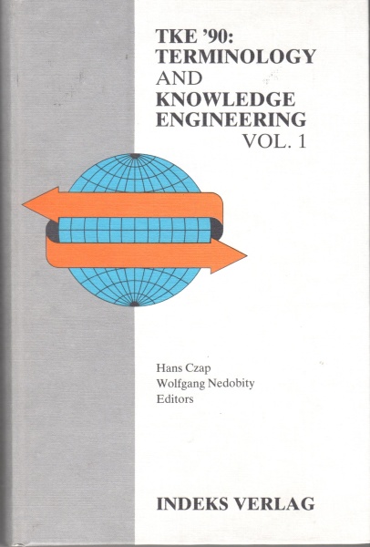 TKE 90: Terminology and Knowledge Engineering • Vol. 1