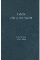 Robin W. Winks & John E. Talbott • Europe, 1945...