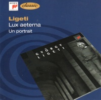 György Ligeti (1923-2006) • Lux Aeterna 2 CDs
