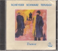Scheyder, Schwarz, Teruggi • Transe CD