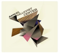Samuel Hällkvist • Center CD