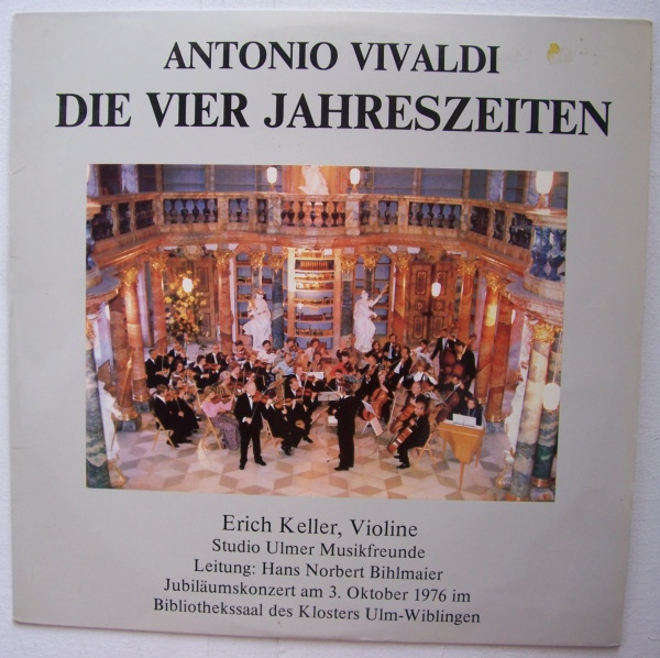 Erich Keller: Antonio Vivaldi (1678-1741) • Die Vier Jahreszeiten LP